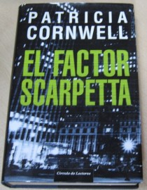 PATRICIA CORNWELL EL FACTOR SCARPETTA